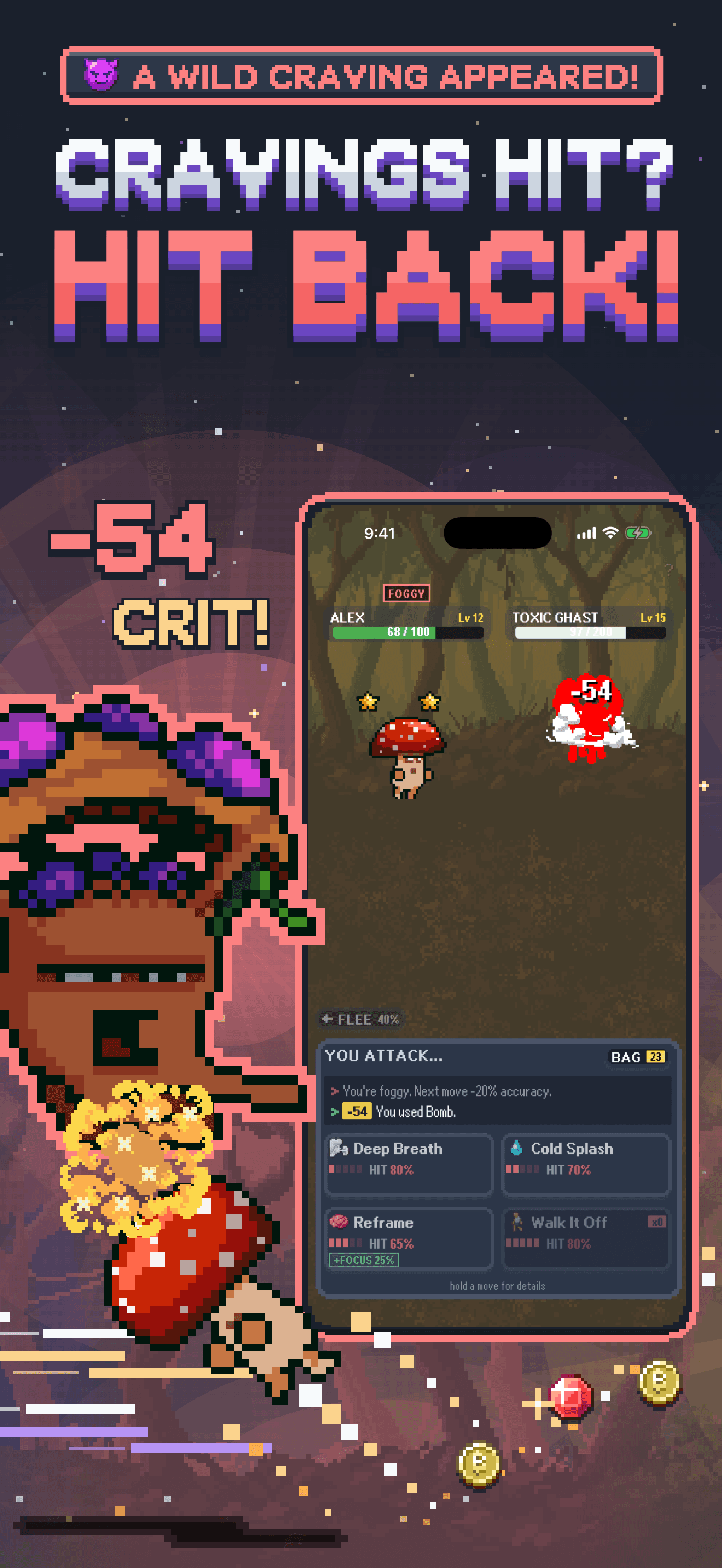 Cravings hit? Hit back! A turn-based battle against a craving.